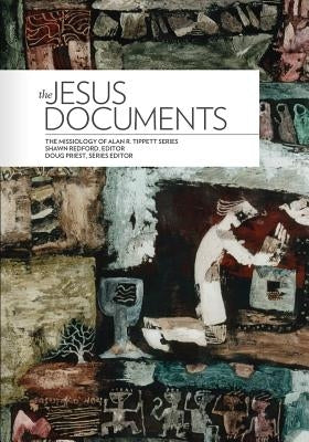 The Jesus Documents by Tippett, Alan