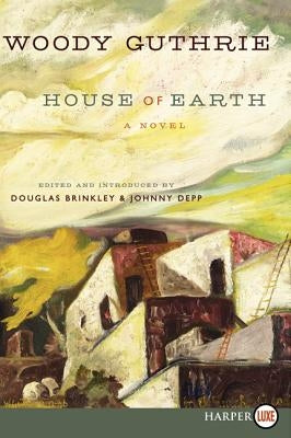 House of Earth by Guthrie, Woody