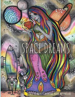 Space Dreams: Sci-Fi Adult Coloring Book Adventure by Lightburst Media