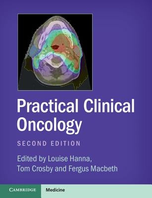 Practical Clinical Oncology by Hanna, Louise