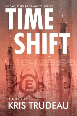 TimeShift by Trudeau, Kris