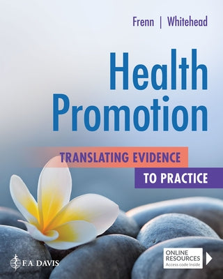 Health Promotion: Translating Evidence to Practice by Frenn, Marilyn