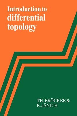 Introduction to Differential Topology by Br&#246;cker, T.