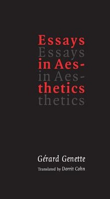 Essays in Aesthetics by Genette, Gerard