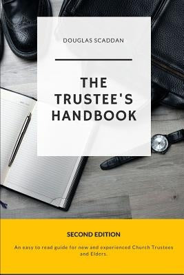 The Trustee's Handbook by Scaddan, Douglas