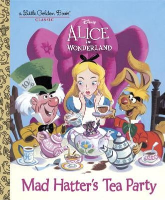 Mad Hatter's Tea Party (Disney Alice in Wonderland) by Werner, Jane