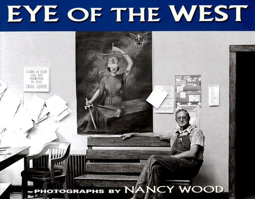 Eye of the West by Nancy Wood