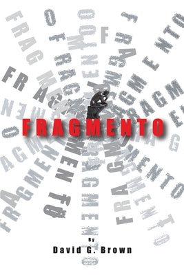 Fragmento by Brown, David G.