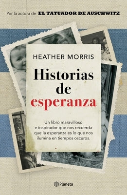 Historias de Esperanza by Morris, Heather