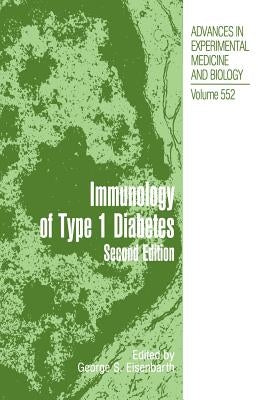 Type 1 Diabetes: Molecular, Cellular and Clinical Immunology by Eisenbarth, George S.