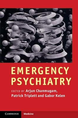 Emergency Psychiatry by Chanmugam, Arjun