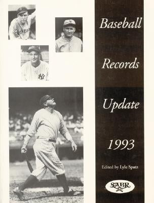 Baseball Records Update 1993 by Spatz, Lyle