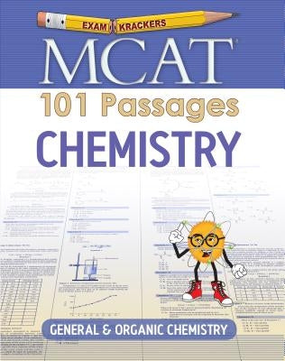 MCAT 101 Passages: Chemistry: General & Organic Chemistry by Orsay, Jonathan