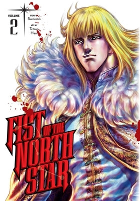 Fist of the North Star, Vol. 2, 2 by Buronson