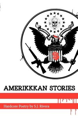 Amerikkkan Stories by Rivera, Santino J.