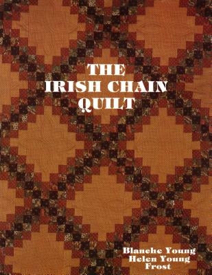 Irish Chain Quilts - Print on Demand Edition by Young, Blanche