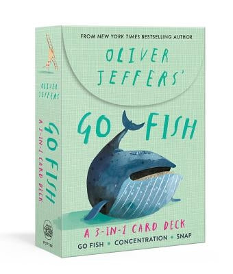 Go Fish: A 3-In-1 Card Deck: Card Games Include Go Fish, Concentration, and Snap by Jeffers, Oliver