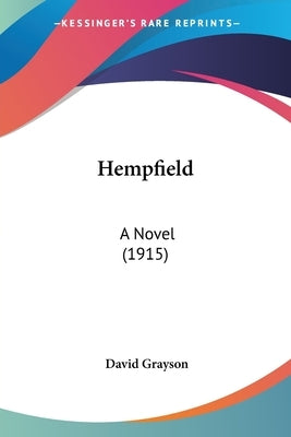 Hempfield: A Novel (1915) by Grayson, David