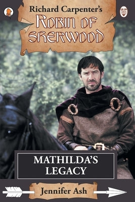 Mathilda's Legacy by Ash, Jennifer
