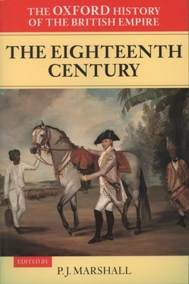 The Eighteenth Century by Marshall, P. J.