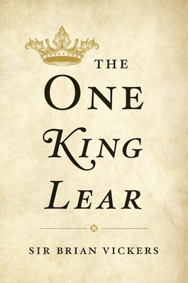 The One King Lear by Vickers