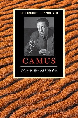 The Cambridge Companion to Camus by Hughes, Edward J.