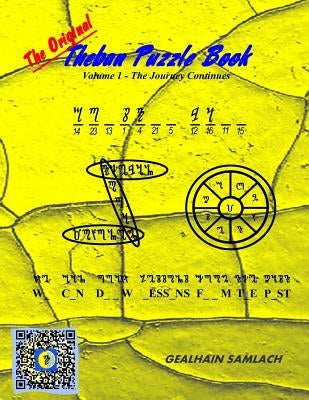 The Original Theban Puzzle Book - Volume 1: The Journey Continues by Samlach, Gealhain