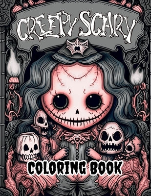 Creepy Scary Coloring Book: Explore a Spooky World of Coloring Fun! by Colon, David