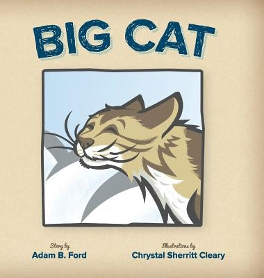 Big Cat by Ford, Adam B.