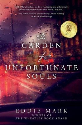 The Garden of Unfortunate Souls by Mark, Eddie