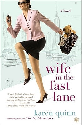 Wife in the Fast Lane by Quinn, Karen