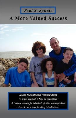 A More Valued Success by Spitale, Paul S.