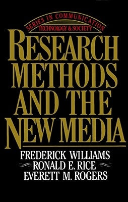 Research Methods and the New Media by Williams, Frederick