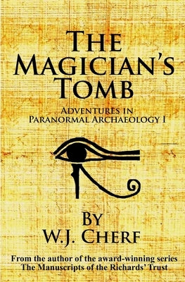 The Magician's Tomb by Cherf, W. J.