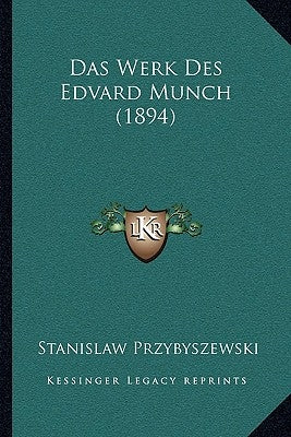 Das Werk Des Edvard Munch (1894) by Przybyszewski, Stanislaw