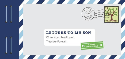 Letters to My Son: Write Now. Read Later. Treasure Forever. (Mother Son Journal, Gifts for Son, Letter Books) by Redmond, Lea