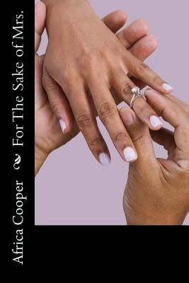 For The Sake of " Mrs". by Cooper, Africa