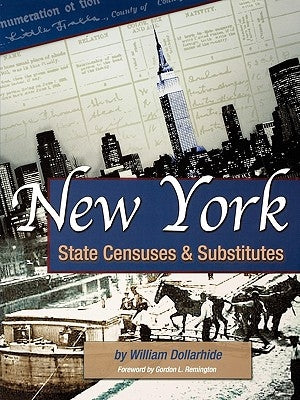 New York State Censuses & Substitutes by Dollarhide, William