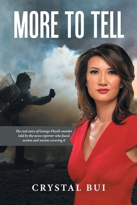 More to Tell by Bui, Crystal