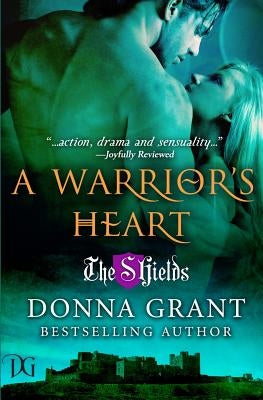 A Warrior's Heart by Grant, Donna
