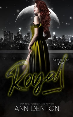 Royal by Denton, Ann