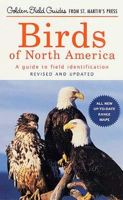 Birds of North America: A Guide to Field Identification by Robbins, Chandler S.