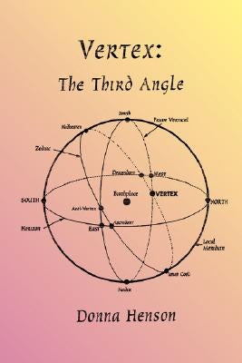 Vertex: The Third Angle by Henson, Donna