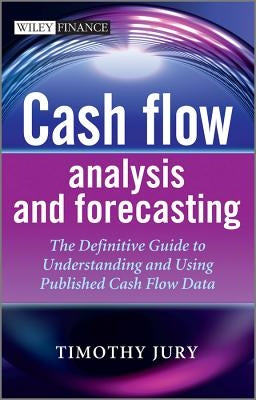 Cash Flow Analysis and Forecas by Jury