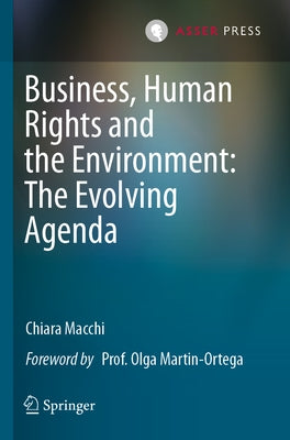 Business, Human Rights and the Environment: The Evolving Agenda by Macchi, Chiara