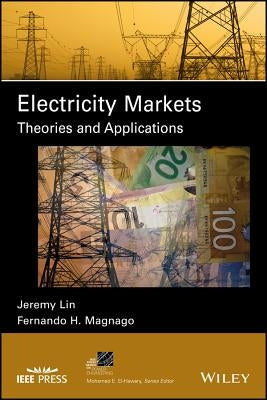 Electricity Markets by Lin, Jeremy