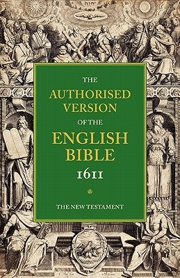 1611 New Testament-KJV: Volume 5 by Wright, William Aldis