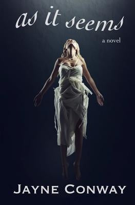 As it Seems by Conway, Jayne