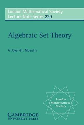 Algebraic Set Theory by Joyal, Andri