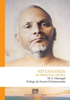 Nityananda, en presencia divina by Hatengdi, M. U.